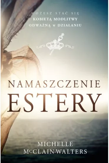 Namaszczenie Estery