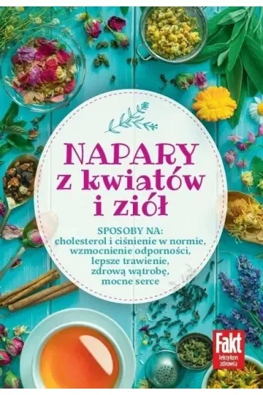 Napary z kwiatów i ziół