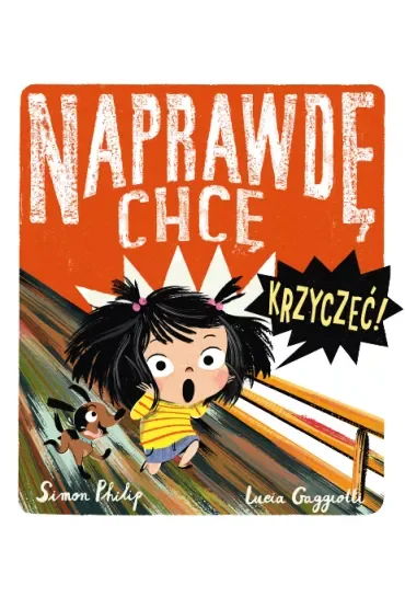 Naprawdę chcę krzyczeć! Naprawdę chcę. Tom 1