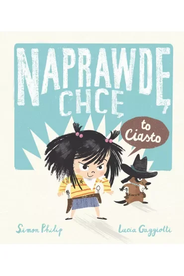 Naprawdę chcę to ciasto! Naprawdę chcę. Tom 2