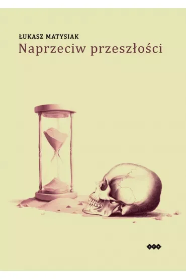 Naprzeciw przeszłości