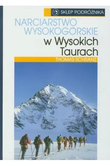 Narciarstwo wysokogórskie w Wysokich Taurach