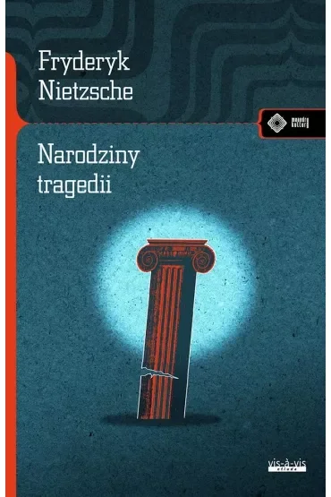 Narodziny tragedii albo hellenizm i pesymizm