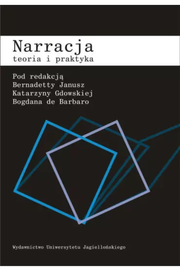 Narracja. Teoria i praktyka