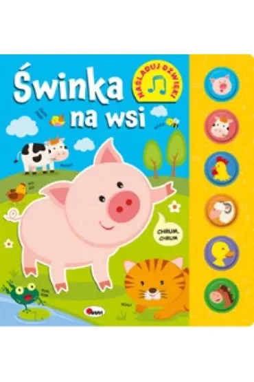 Świnka na wsi. Naśladuj dźwięki