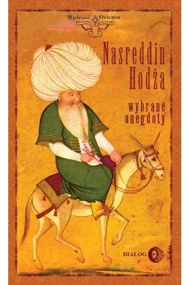 Nasreddin Hodża Wybrane anegdoty