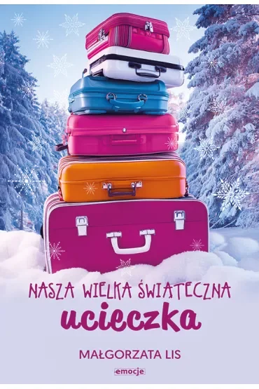 Nasza wielka świąteczna ucieczka