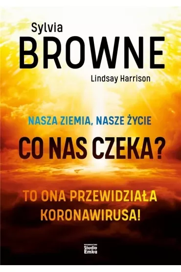 Nasza Ziemia, nasze życie. Co nas czeka?