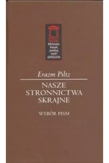 Nasze stronnictwa skrajne