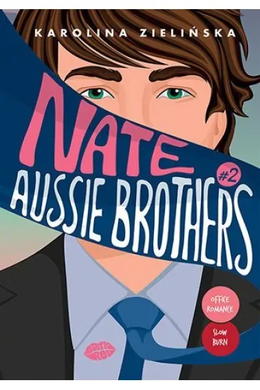 Nate. Seria Aussie Brothers. Tom 2