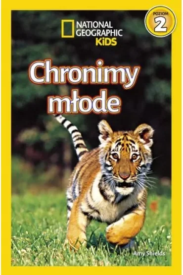 National Geographic Kids. Chronimy młode. Poziom 2