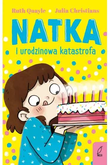 Natka i urodzinowa katastrofa. Tom 5