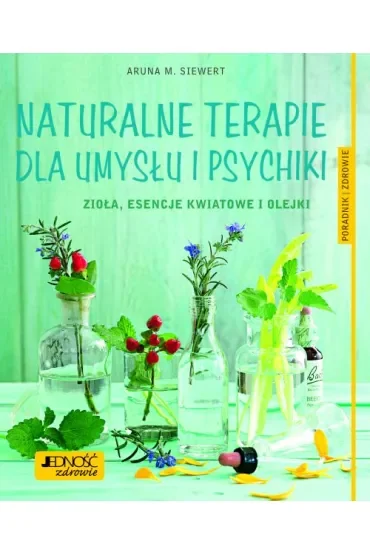 Naturalne terapie dla umysłu i psychiki