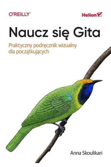 Naucz się Gita. Praktyczny podręcznik wizualny dla początkujących