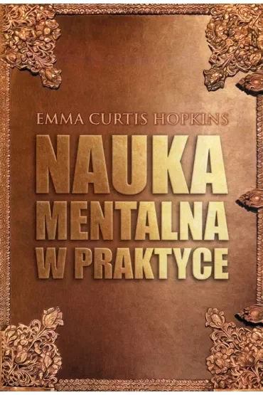 Nauka Mentalna w praktyce