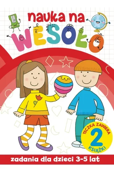 Nauka na wesoło. Zadania dla dzieci 3-5 lat