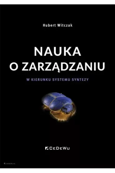 Nauka o zarządzaniu. W kierunku systemu syntezy