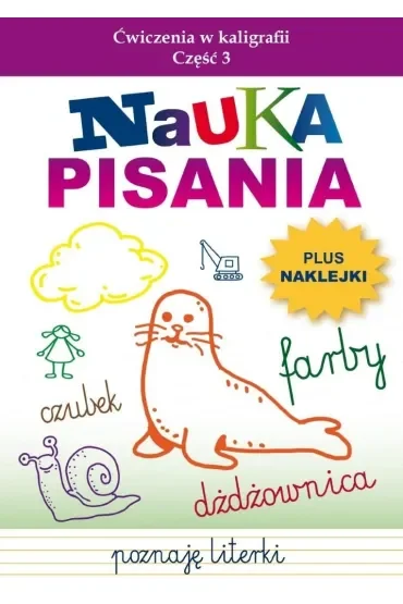 Nauka pisania. Ćwiczenia w kaligrafii. Część 3