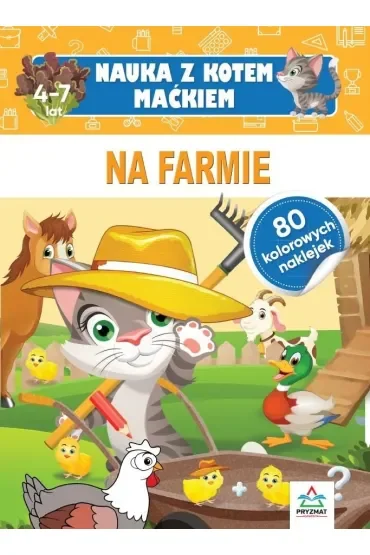 Nauka z kotem Maćkiem Na farmie