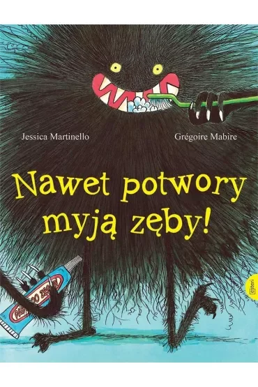Nawet potwory myją zęby