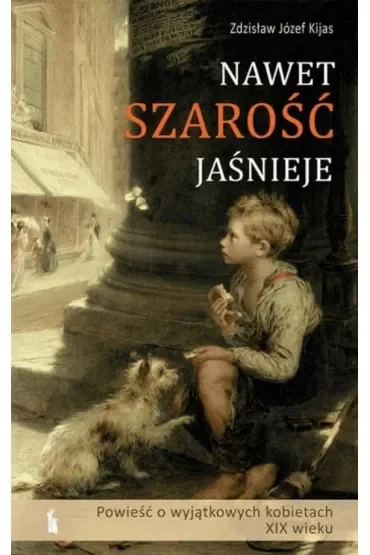 Nawet szarość jaśnieje T.2