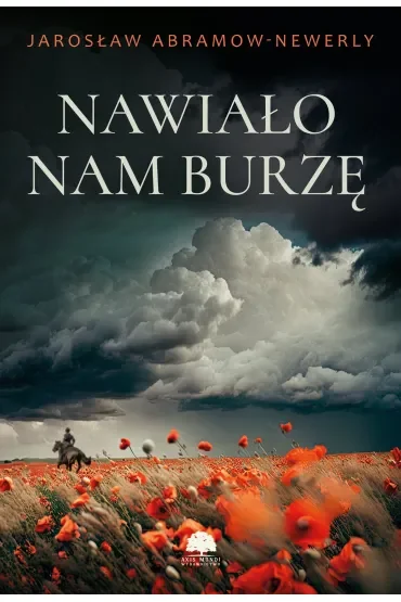 Nawiało nam burzę
