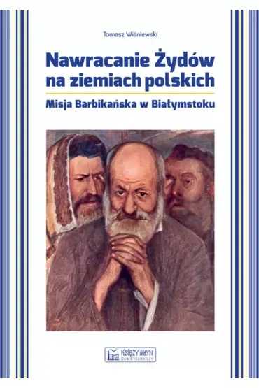 Nawracanie Żydów na ziemiach polskich