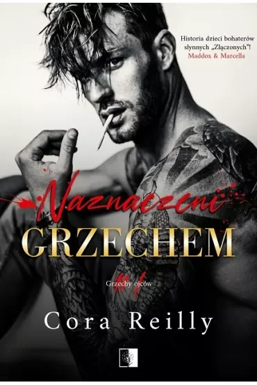 Naznaczeni grzechem. Grzechy ojców. Tom 1