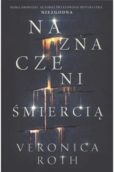 Naznaczeni śmiercią. Tom 1