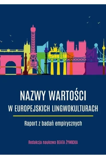 Nazwy wartości w europejskich lingwokulturach