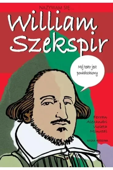 Nazywam się William Szekspir