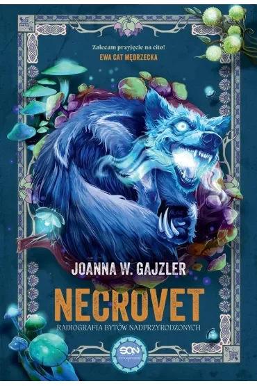Necrovet. Radiografia bytów nadprzyrodzonych