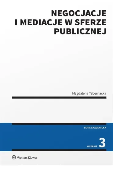 Negocjacje i mediacje w sferze publicznej