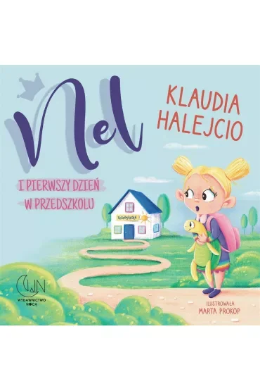 Nel i pierwszy dzień w przedszkolu
