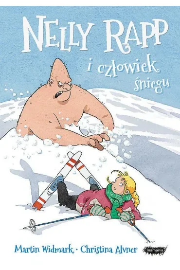 Nelly Rapp i człowiek śniegu. Nelly Rapp. Tom 9
