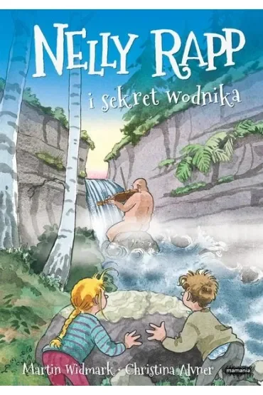 Nelly Rapp i sekret wodnika. Nelly Rapp. Tom 18