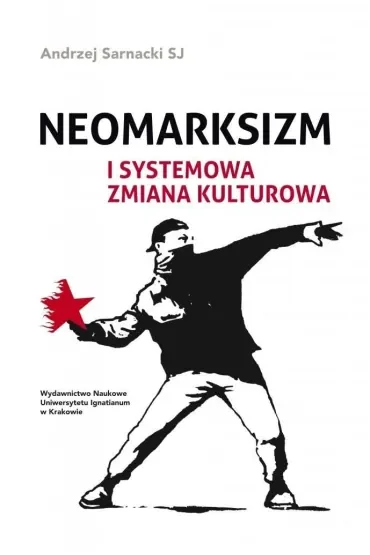 Neomarksizm i systemowa zmiana kulturowa