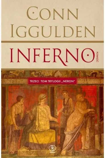 Inferno. Trylogia Neron. Tom 3