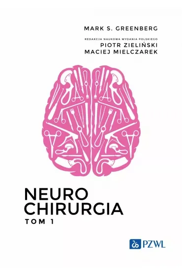Neurochirurgia. Tom 1