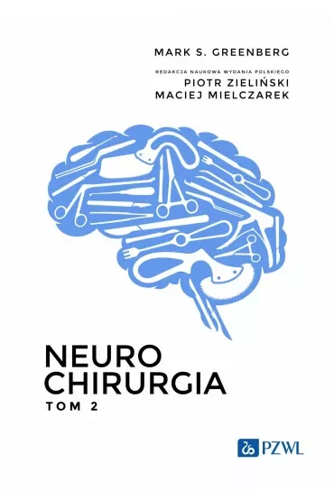 Neurochirurgia. Tom 2