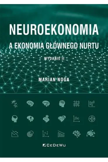 Neuroekonomia a ekonomia głównego nurtu