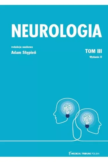 Neurologia. Tom 3