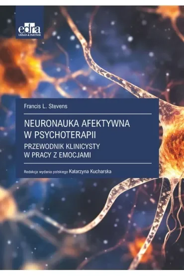Neuronauka afektywna w psychoterapii