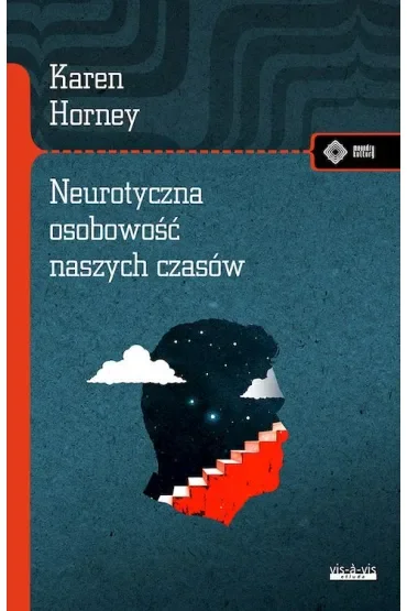 Neurotyczna osobowość naszych czasów