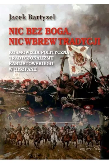 Nic bez Boga. Nic wbrew Tradycji wyd.2 BR