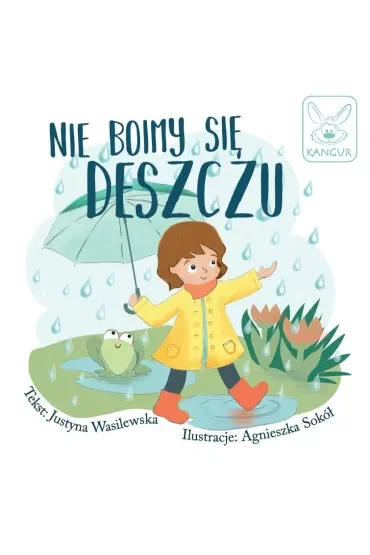 Nie boimy się deszczu