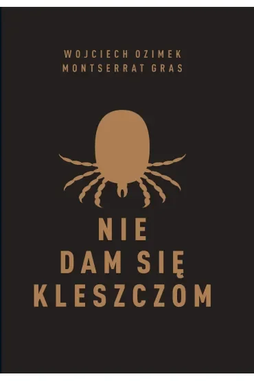 Nie dam się kleszczom