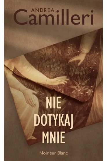 Nie dotykaj mnie