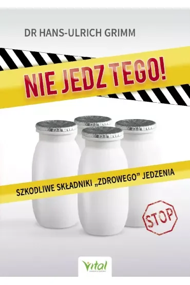 Nie jedz tego!