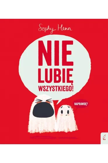 Nie lubię wszystkiego!